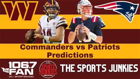 Commanders Vs Patriots Predictions Sports Junkies Youtube