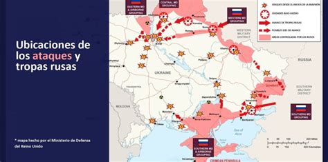 El Mapa De La Guerra Los Ataques De Rusia Las Zonas Que Controla Y La Resistencia De Ucrania