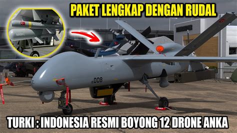 Resmi Diumumkan Turki Indonesia Resmi Beli Drone Anka Pesanan