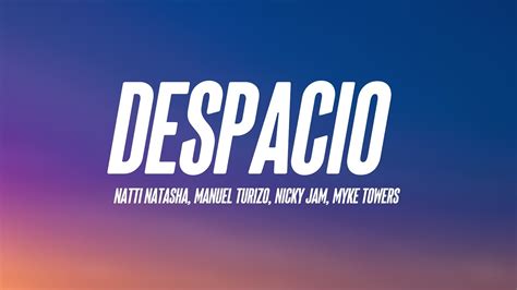 Despacio Natti Natasha Manuel Turizo Nicky Jam Myke Towers Lyrics