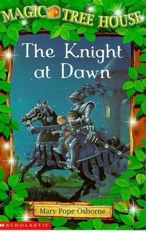 Magic Tree House Series Book 2 The Knight At Dawn A Book And A Hug