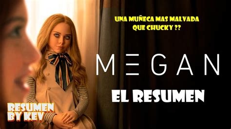 MEGAN RESUMEN EN MINUTOS RESUMEN BY KEV YouTube