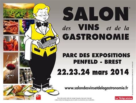 Salon des Vins et de la Gastronomie Du 22 au 24 mars 2014 à brest