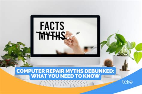 Computer Repair Myths Debunked What You Need To Know Tips By Teko Ph