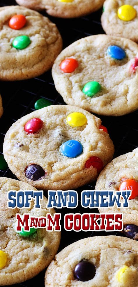 Soft And Chewy Mandm Cookies