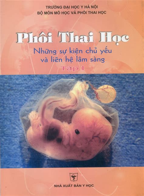 Phôi thai học Những sự kiện Tập 1