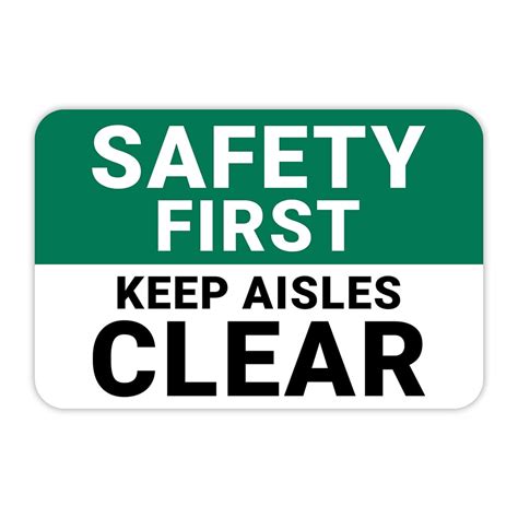 Classic Framed Plus Safety First Keep Aisles Clear Door Or Wall Sign Health And Safety Signage