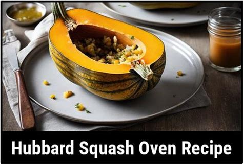 Hubbard Squash Oven Recipe: A Comprehensive Guide To Cooking This ...