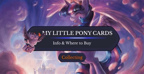 Everything You Need to Know About My Little Pony in Magic - Draftsim