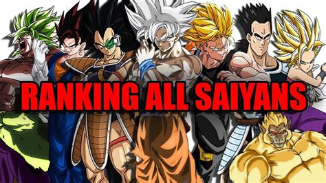 Every Saiyan From Weakest To Strongest Youtube