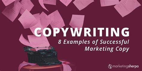 Copywriting 8 Examples Of Successful Marketing Copy MarketingSherpa