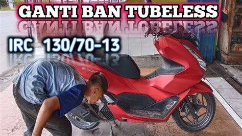 CARA GANTI BAN TUBELESS PCX YouTube