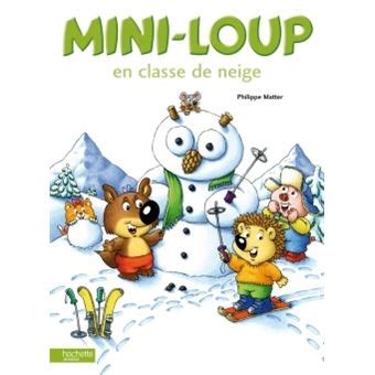 Mini Loup Mini Loup En Classe De Neige Philippe Matter Philippe