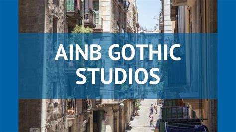 AINB GOTHIC STUDIOS 3 Испания Барселона обзор отель АИНБ ГОТХИК