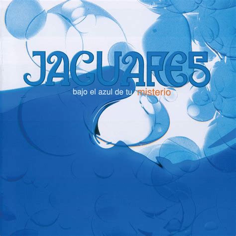 Bajo El Azul De Tu Misterio By Jaguares Amazon Co Uk Cds Vinyl