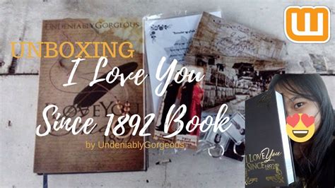 Unboxing I Love You Since 1892 Book By Undeniablygorgeous Youtube