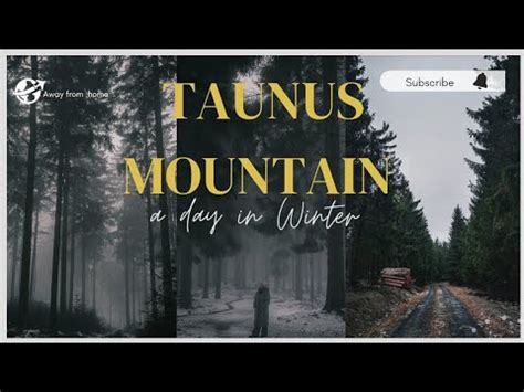 Discover The Breathtaking Beauty Of Taunus Mountain In Winter Germany