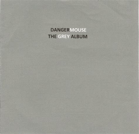 Danger Mouse - The Grey Album (2004, CDr) | Discogs