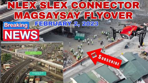 Nlex Slex Connector Update Magsaysay Flyover February Youtube