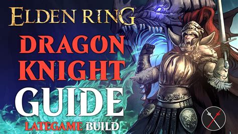 Elden Ring Arcane Faith Build Dragon Knight Fextralife