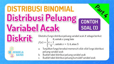 Distribusi Binomial • Part 4 Contoh Soal Distribusi Peluang Variabel