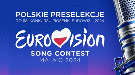 TVP Szuka Reprezentanta Na 68 Konkurs Piosenki Eurowizji Omediach Info