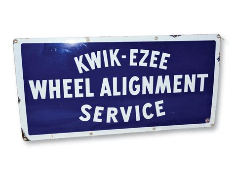 Kwik Ezee Wheel Alignment Service Sign Auburn Spring 2019 RM Sotheby S