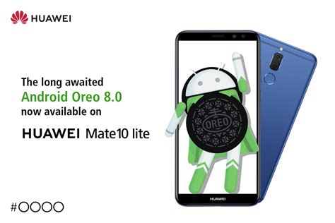 Los Huawei P10 Lite Y Mate 10 Lite Se Actualizan A Android 8 0 Oreo