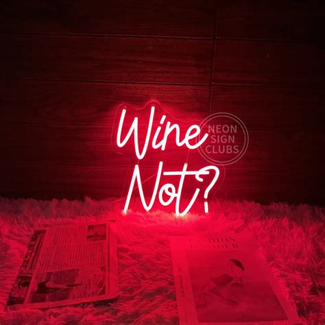 Wine Not Neon Signled Neon Decor For Bar Storecustom Neon Etsy