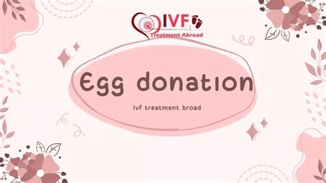 PPT Egg Donation Ivf Treatment Broad PowerPoint Presentation Free