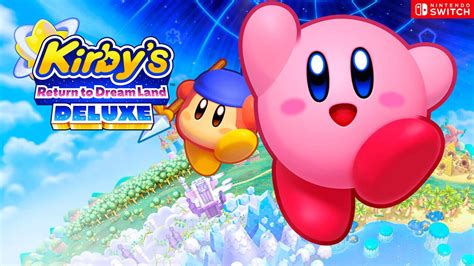 An Lisis Kirby S Return To Dream Land Deluxe Un Buen Remake De Una De