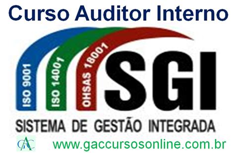 Curso Online Auditor Interno Sistema De Gestão Integrado Sgi Is0 9001 Iso 14001 Iso