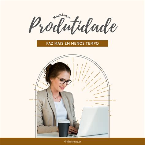 Produtividade Máxima Sê Produtiv Faz Mais Em Menos Tempo Digital