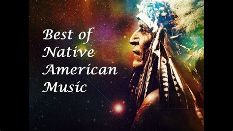 Hour Mix Of The Most Beautiful Native American Music Youtube