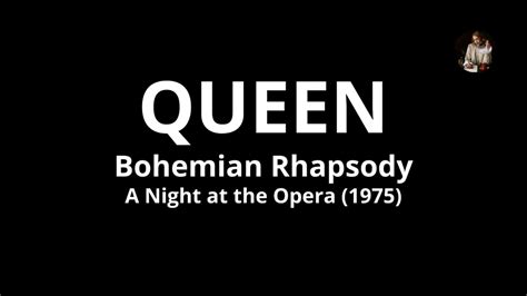 Queen Bohemian Rhapsody Lyrics Youtube