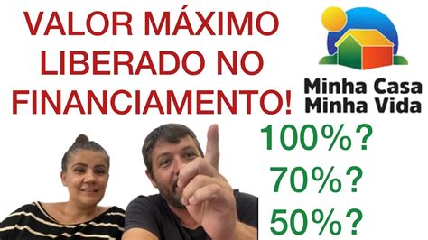 VALOR MÁXIMO DE FINANCIAMENTO MCMV Minha Casa Minha Vida YouTube