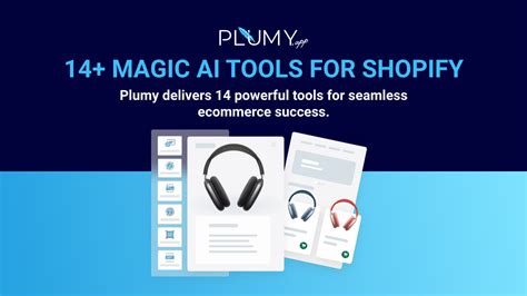 Plumy: 14+ magic AI tools - Plumy - The AI-Powered Ecommerce App for Shopify Stores | Shopify ...