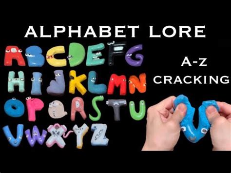 Alphabet Lore A Z clay cracking Compilation 알파벳로어 asmr Oddly