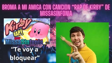 Broma a mi MEJOR amiga con canción rap de Kirby de MissaSinfonia