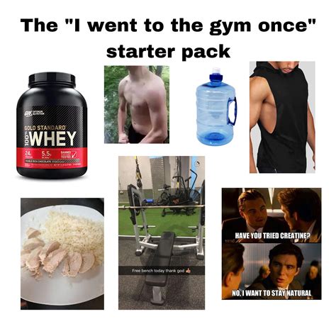 The “i Went To The Gym Once” Starter Pack From First Hand Experience