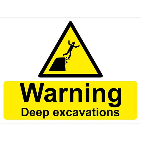 Hazard Sign Warning Deep Excavations