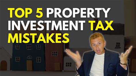 Top 5 Property Investment Tax Mistakes And How To Avoid Them Youtube