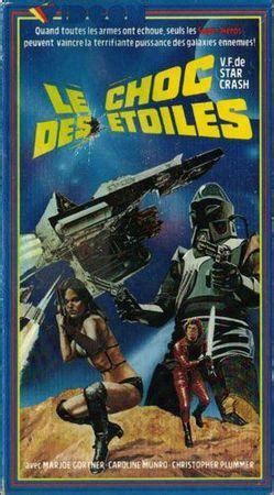 Starcrash Le Choc Des Etoiles D Couvrir