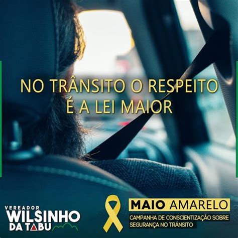 Maio Amarelo Mês De Conscientização Para Prevenção De Acidentes De