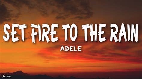 Set Fire To The Rain - Adele (Lyrics) - YouTube