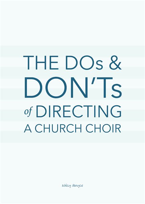 The Dos And Don Ts Of Directing A Church Choir Ashley Danyew