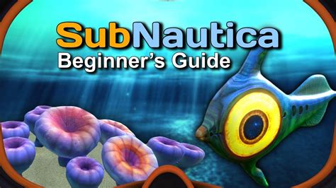 Subnautica Beginner S Guide Switch Ps Ps Xbox Pc Youtube