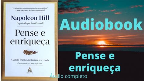 Pense e enriqueça Audiobook Napoleon Hill Audio completo YouTube