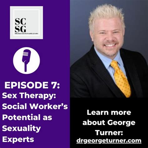 Stream Episode 7 Sex Therapy Social Workers Potential As Sexuality