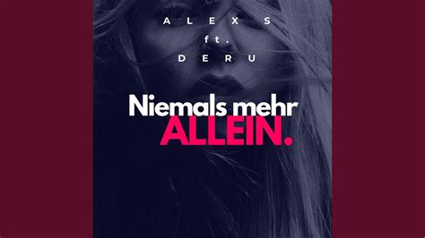 Niemals Mehr Allein Feat Deru Radio Edit Youtube Music